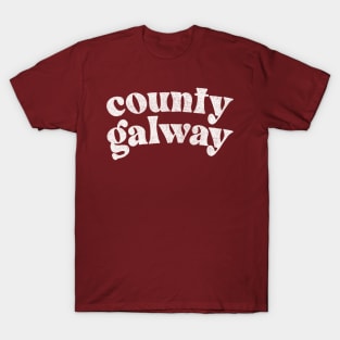 County Galway - Irish Pride County Gift T-Shirt